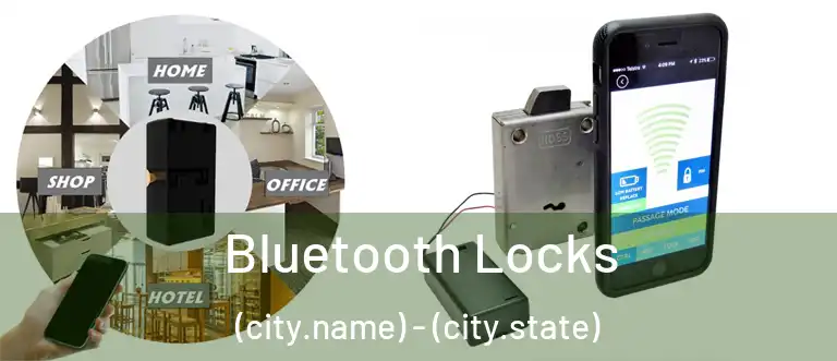  Bluetooth Locks (city.name) - (city.state)